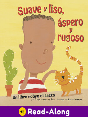 cover image of Suave y liso, áspero y rugoso